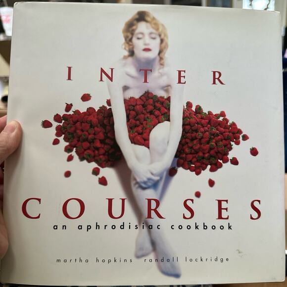 InterCourses: An Aphrodisiac Cookbook – Hardcover Adult Recipe Book - Picture 2 of 2